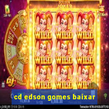 cd edson gomes baixar